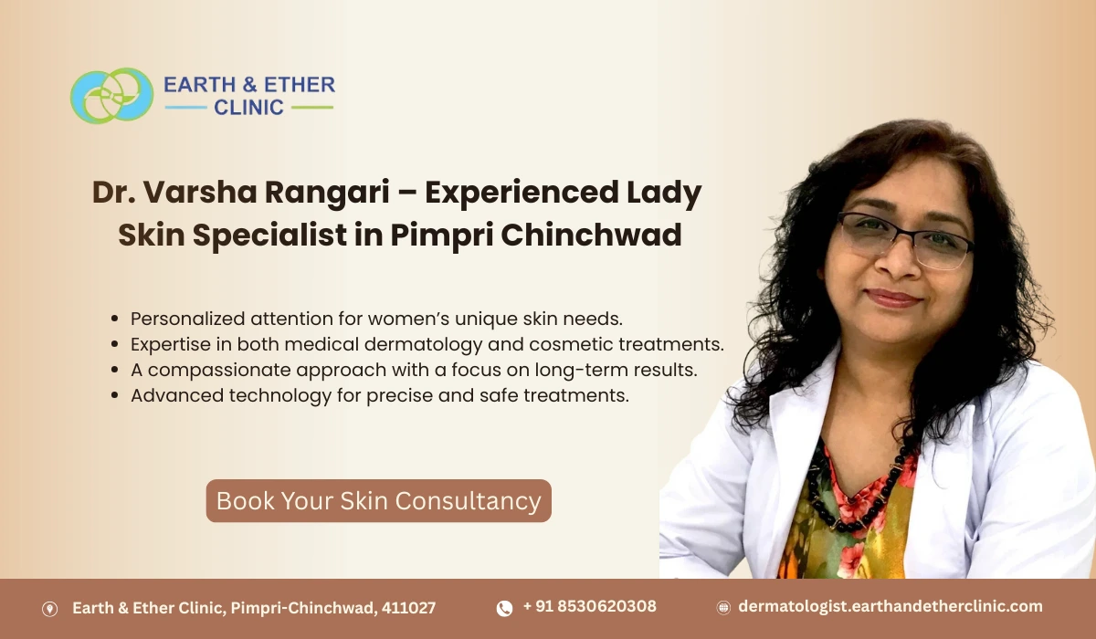 Dr. Varsha Rangari – Experienced Lady Skin Specialist in Pimpri Chinchwad