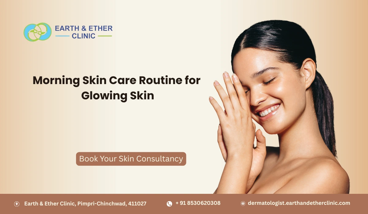 Morning Skin Care Routine for Glowing Skin