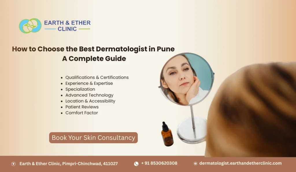 How to Choose the Best Dermatologist in Pune